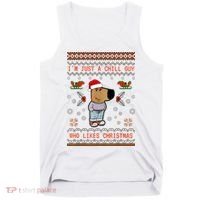 IM Just A Chill Guy Who Likes Christmas My New Character Tank Top thumb 0