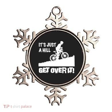 It's Just A Hill Get Over It Ornament