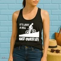 It's Just A Hill Get Over It Women's Tank Top thumb 2