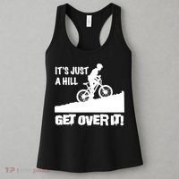 It's Just A Hill Get Over It Women's Tank Top thumb 3