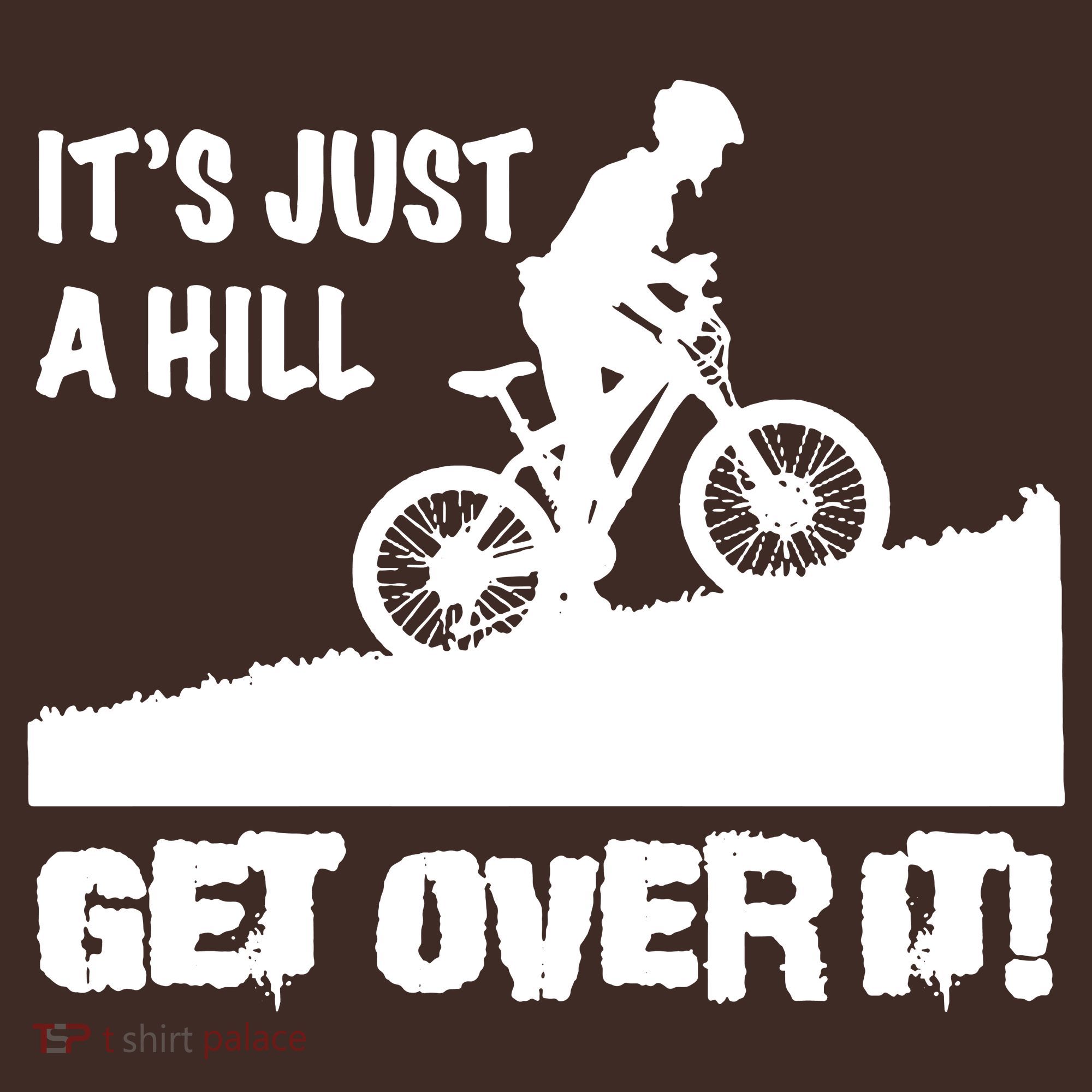 It's Just A Hill Get Over It Baby Bodysuit