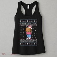 IM Just A Chill Girl Who Likes Christmas Ugly Sweater Women's Tank Top thumb 3
