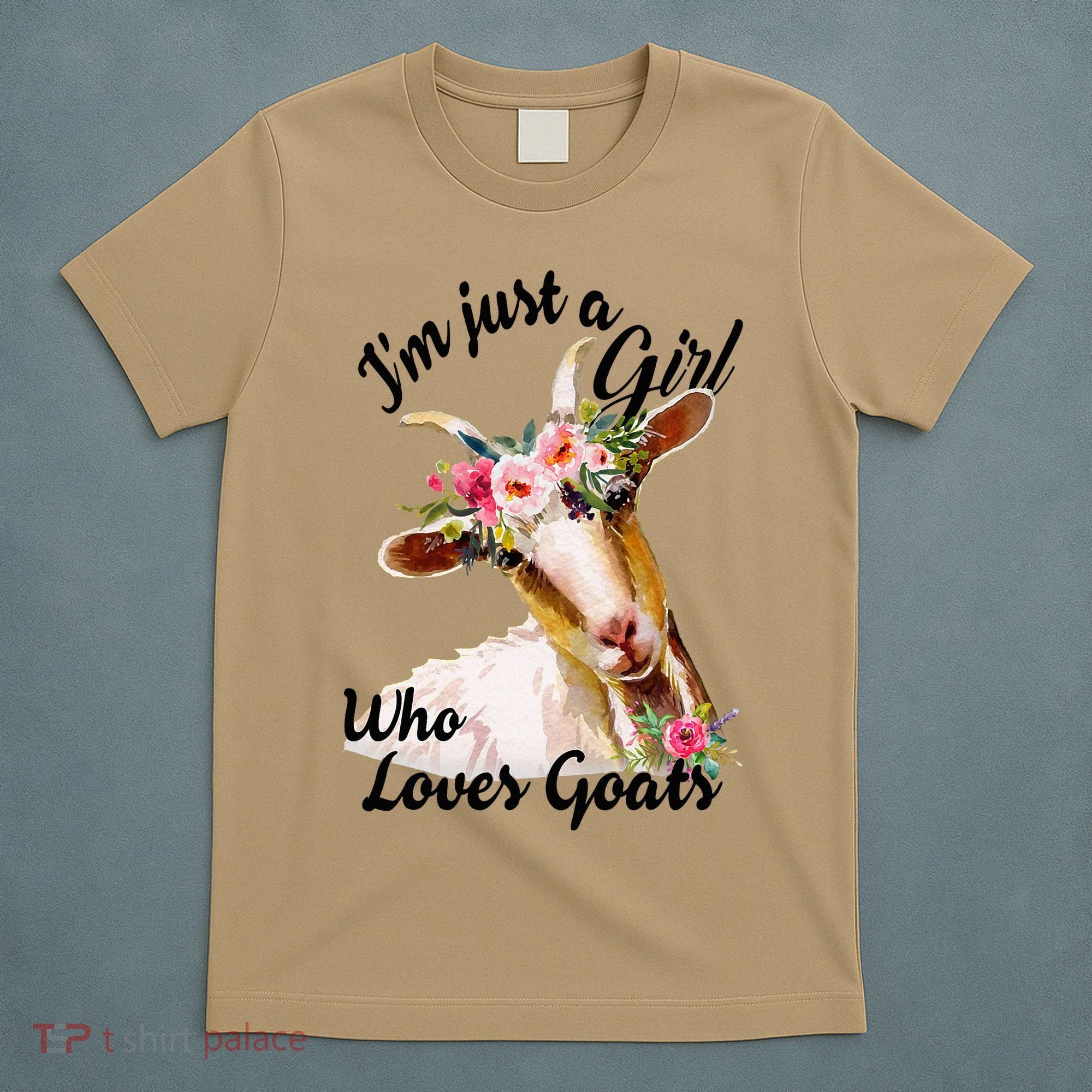 IM Just A Girl Who Loves Goats Cute Goats Lovers Famers T-Shirt