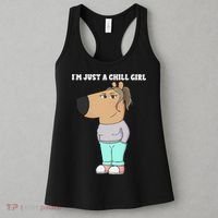 Im Just A Chill Girl Meme Funny Chill Girl Gift Women's Tank Top thumb 3