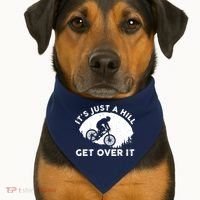 It's Just A Hill Get Over It Funny MTB Mountain Bike USA-Made Doggie Bandana thumb 1