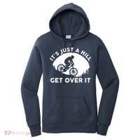 It's Just A Hill Get Over It Funny MTB Mountain Bike Women's Hoodie thumb 0