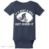It's Just A Hill Get Over It Funny MTB Mountain Bike Baby Bodysuit thumb 0
