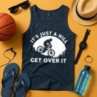 It's Just A Hill Get Over It Funny MTB Mountain Bike Tank Top thumb 4