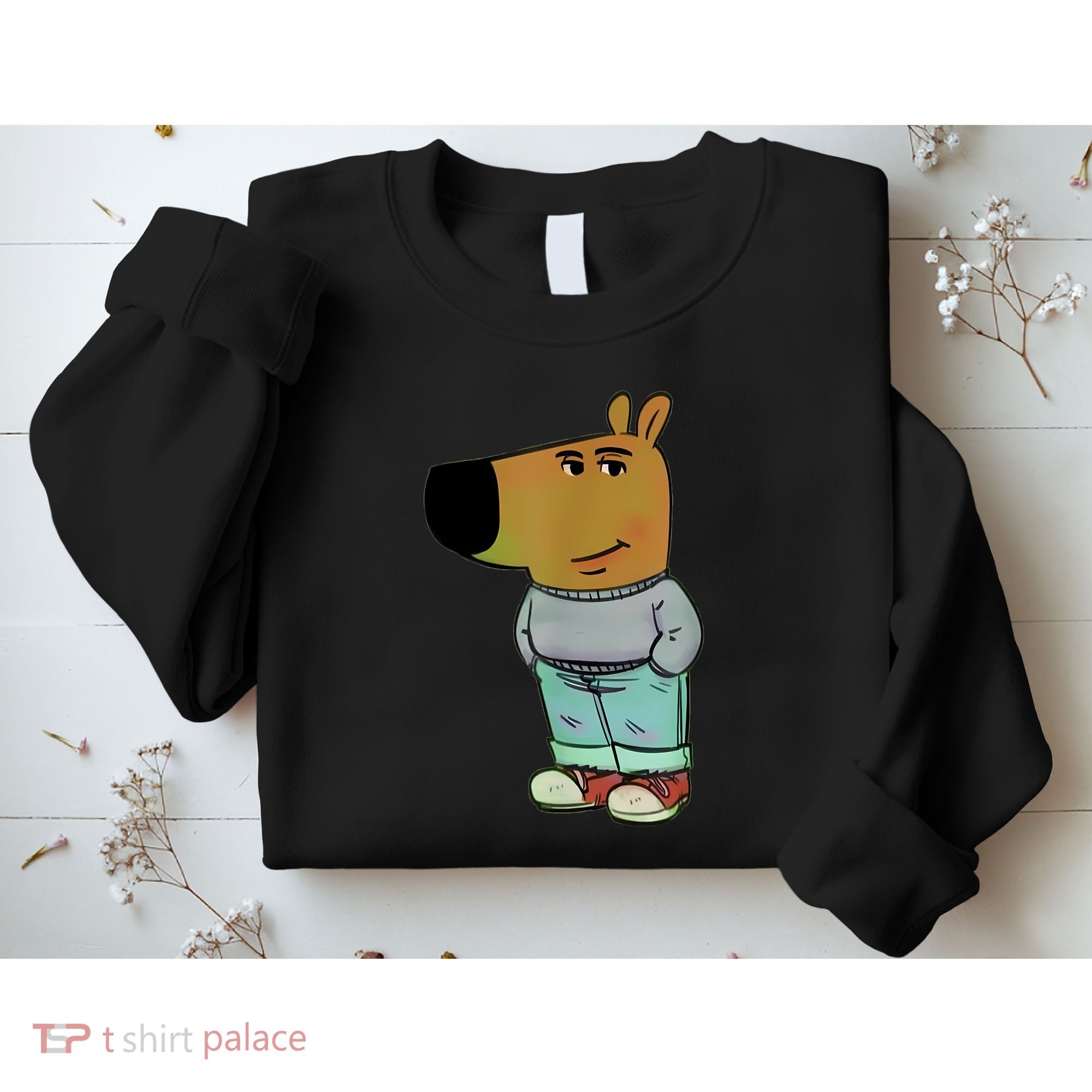 IM Just A Chill Guys Sweatshirt