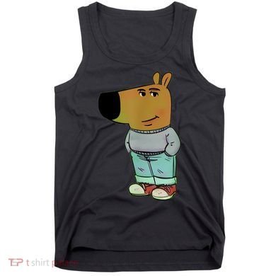 IM Just A Chill Guys Tank Top