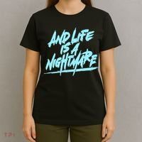 Im Just A An Adult And Life Is A Nightmare T-Shirt thumb 4