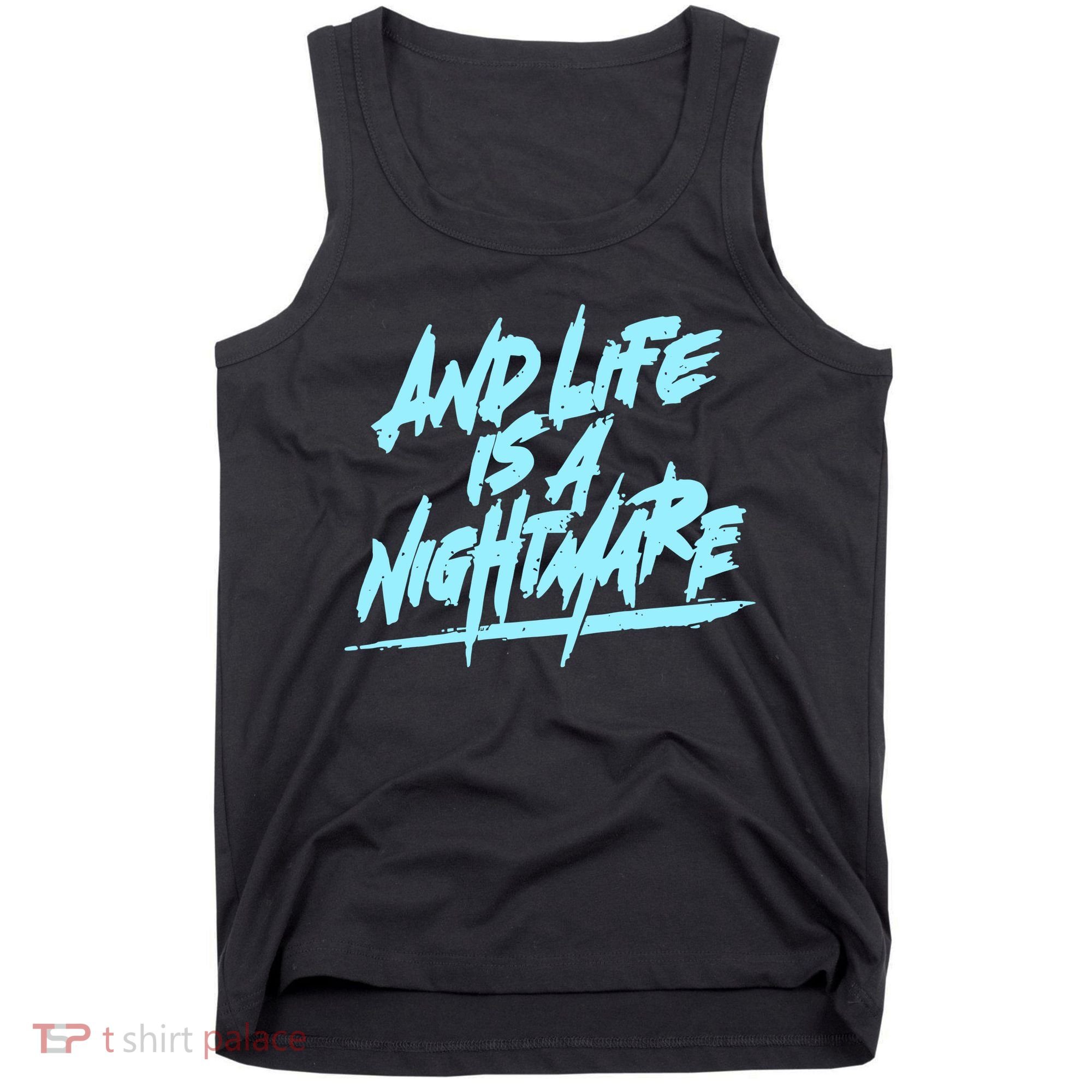 Im Just A An Adult And Life Is A Nightmare Tank Top