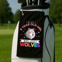 I'm Just A 8 Year Old Who Loves Wolves Wolf Lover Golf Towel thumb 2