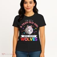 I'm Just A 8 Year Old Who Loves Wolves Wolf Lover Women's T-Shirt thumb 4