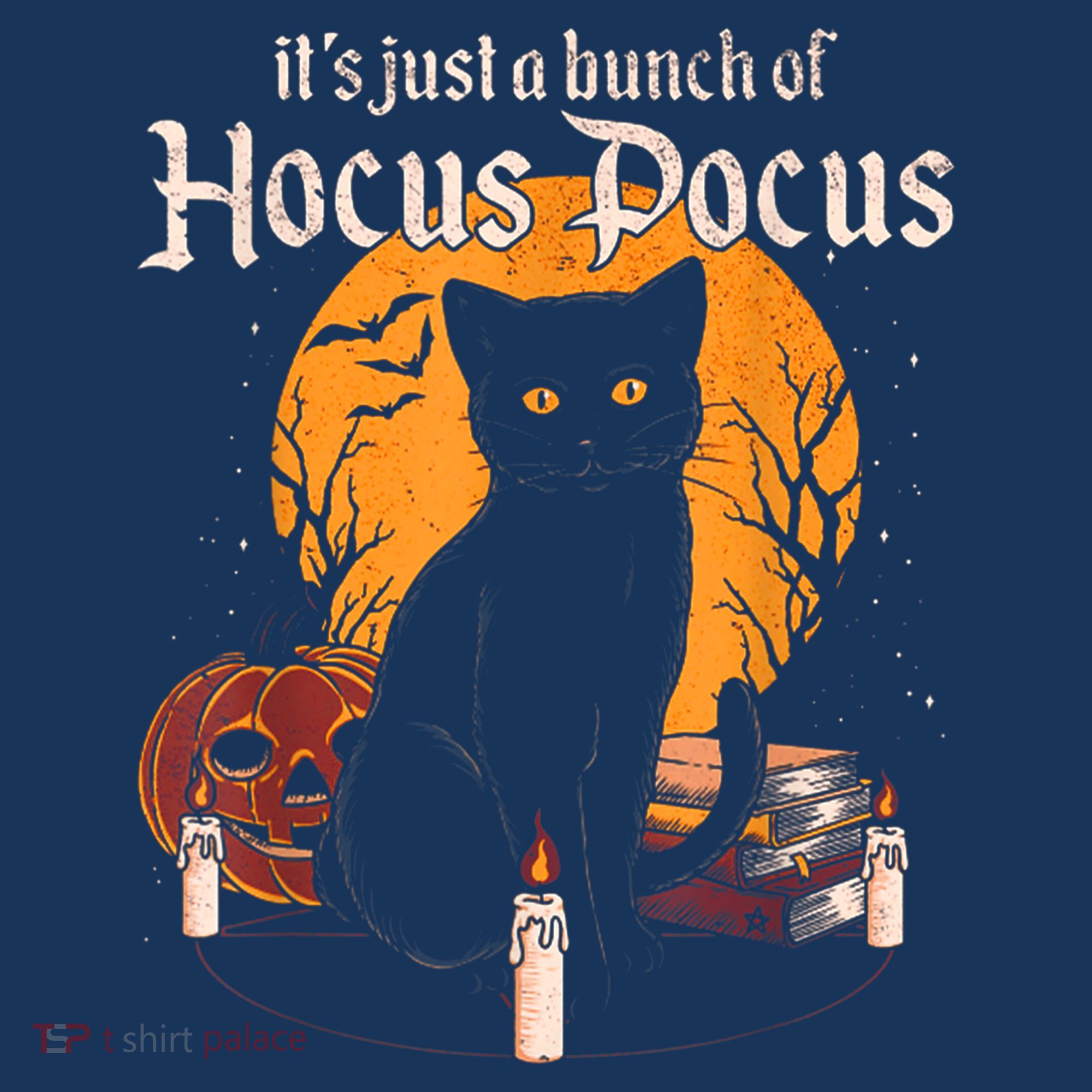 It's Just A Bunch Of Hocus Pocus Funny Halloween Black Cat Button