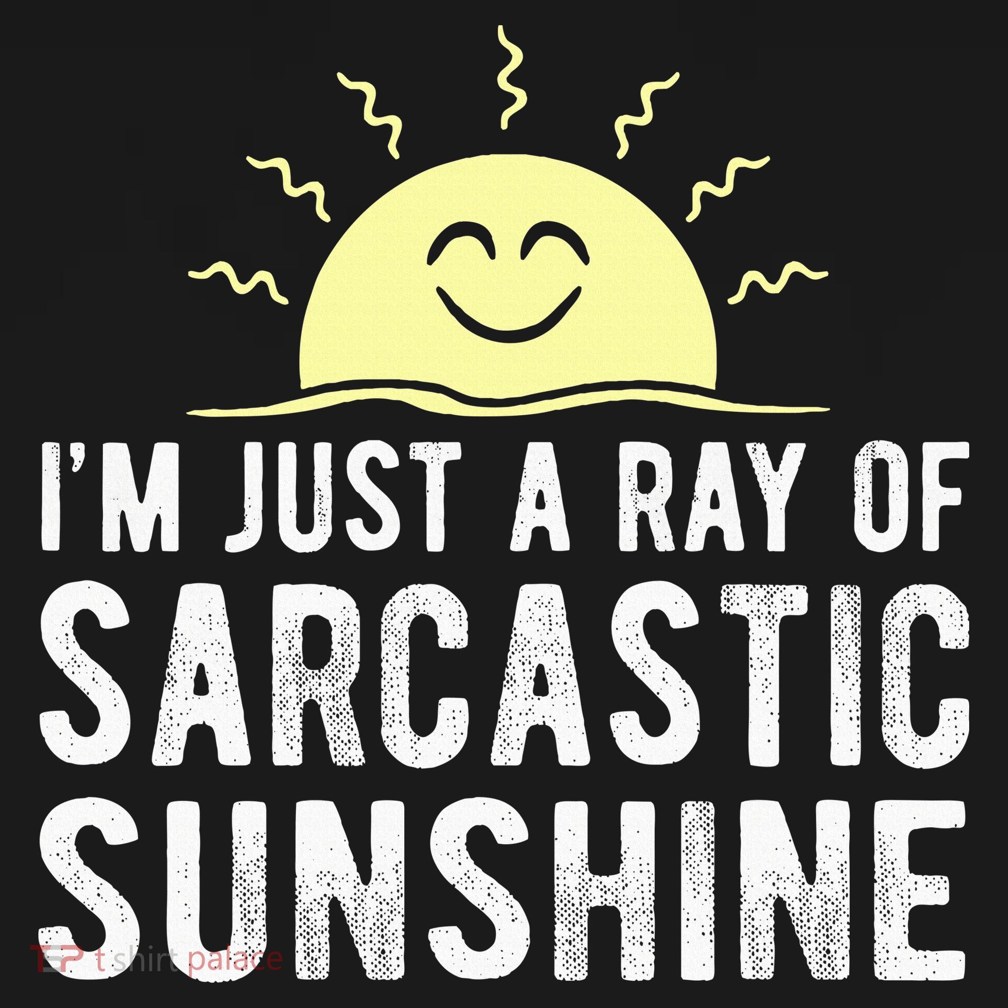 I’m Just A Ray Of Sarcastic Sunshine Funny Sarcastic Saying Women's Hoodie