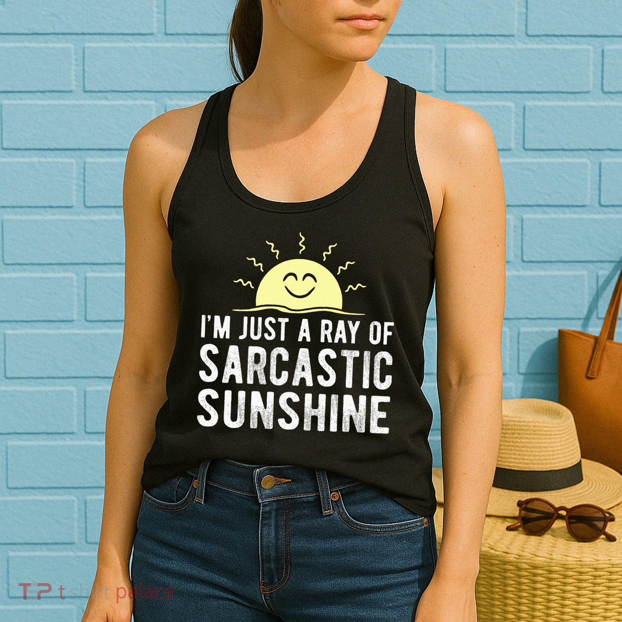I’m Just A Ray Of Sarcastic Sunshine Funny Sarcastic Saying Women's Tank Top