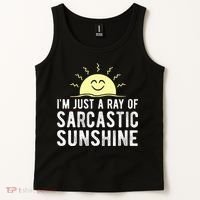 I’m Just A Ray Of Sarcastic Sunshine Funny Sarcastic Saying Tank Top thumb 2