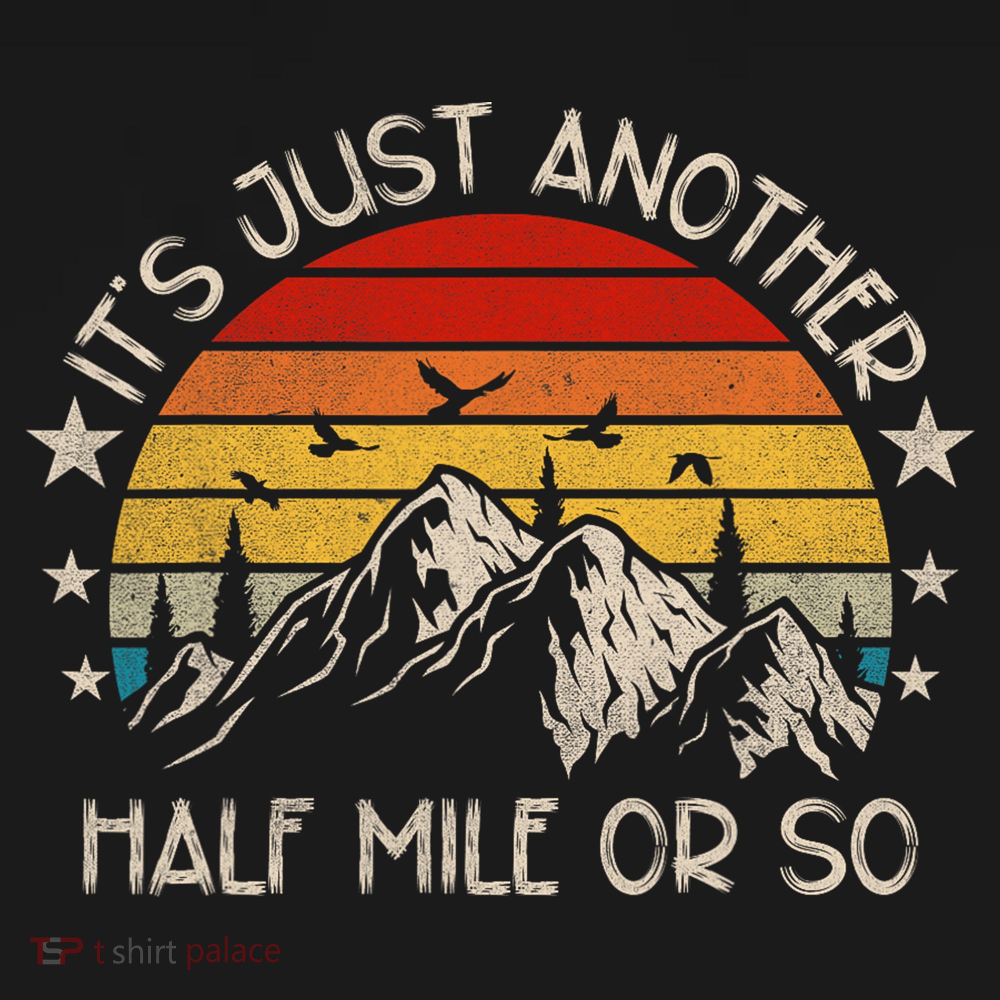 ItS Just Another Half Mile Or So Funny Hiking Apron