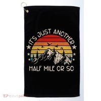 ItS Just Another Half Mile Or So Funny Hiking Golf Towel thumb 0