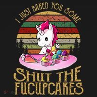 I Just Baked You Some Shut The Fucupcakes Unicorn Baker Women's Tank Top thumb 5