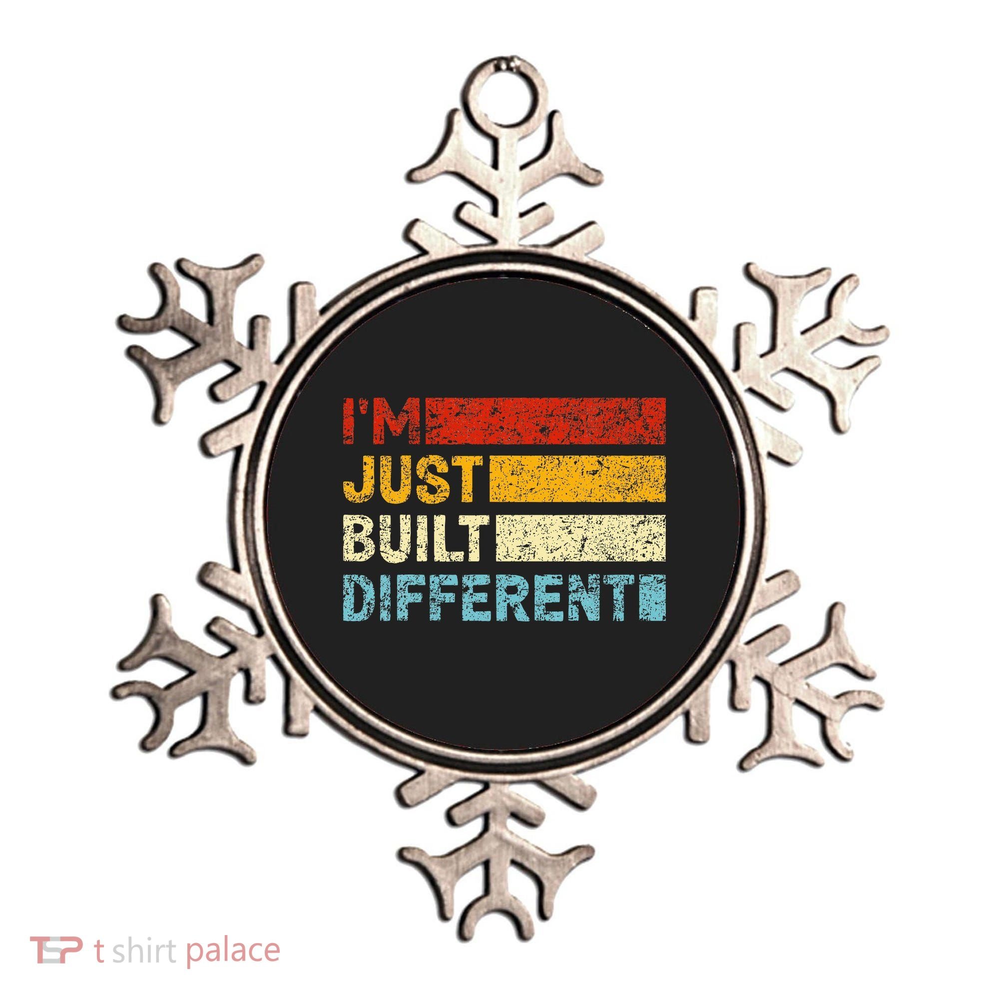I'm Just Built Different Ornament