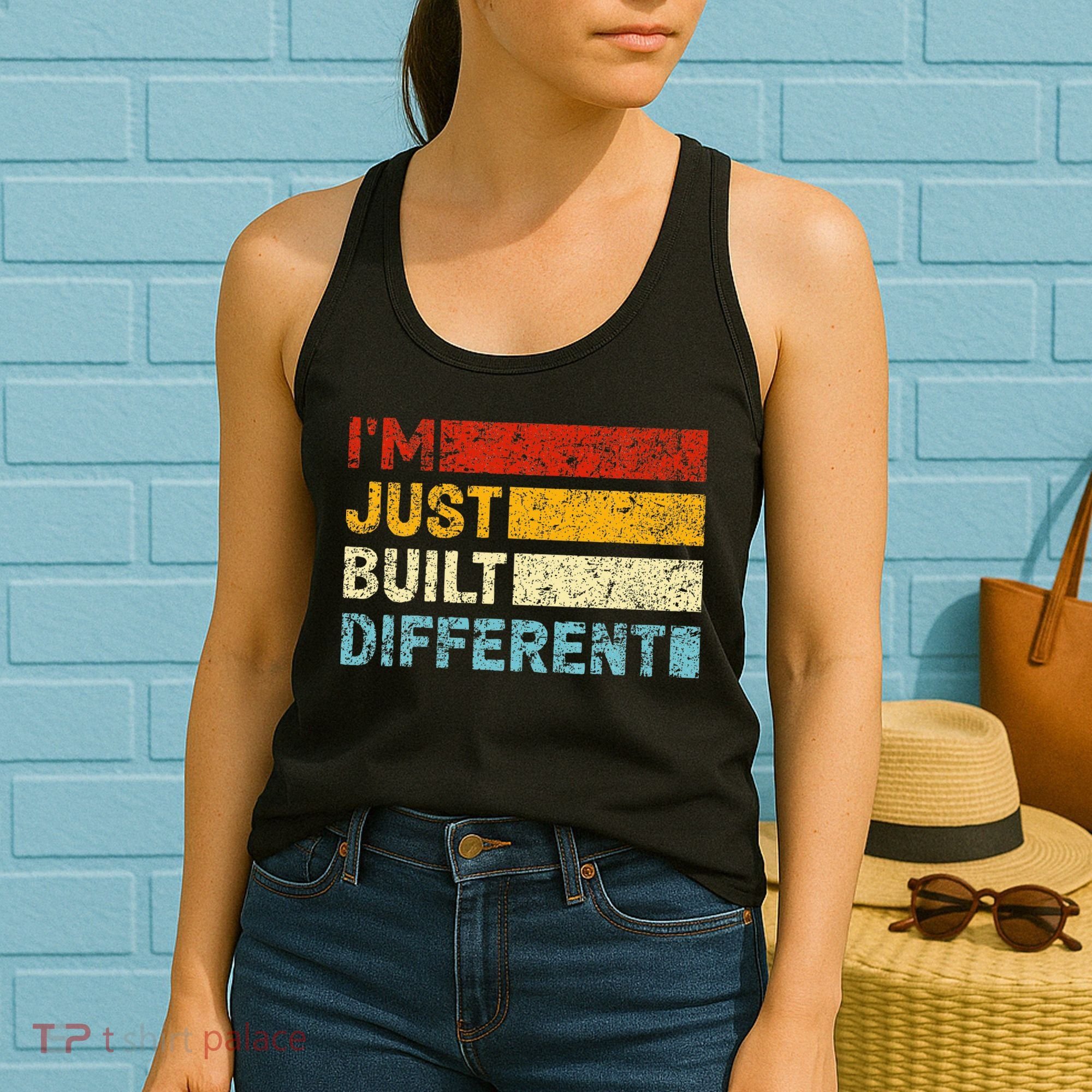 I'm Just Built Different Women's Tank Top