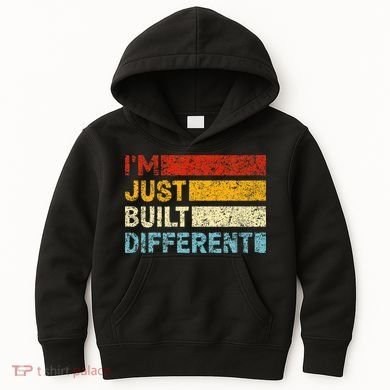I'm Just Built Different Kids Hoodie