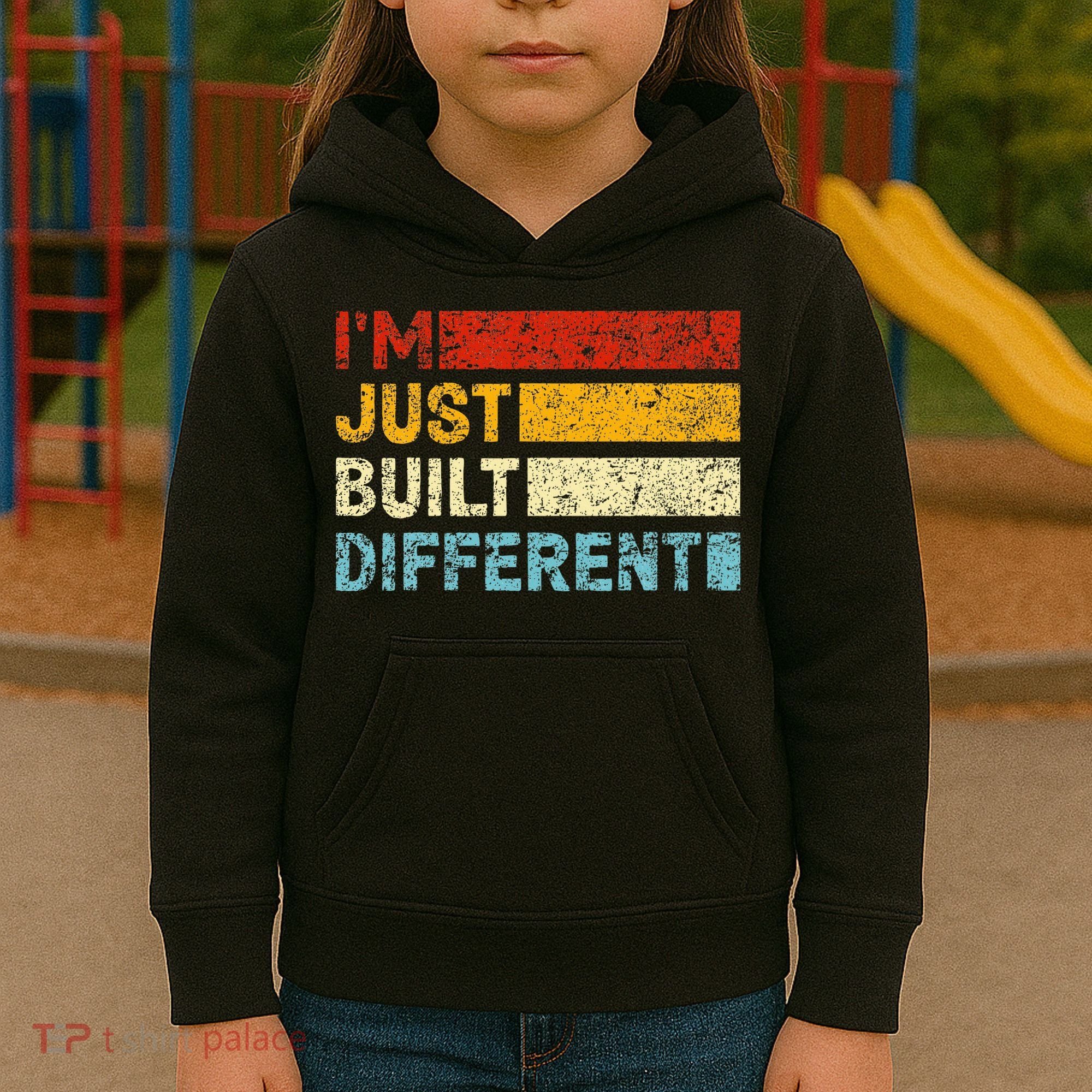 I'm Just Built Different Kids Hoodie