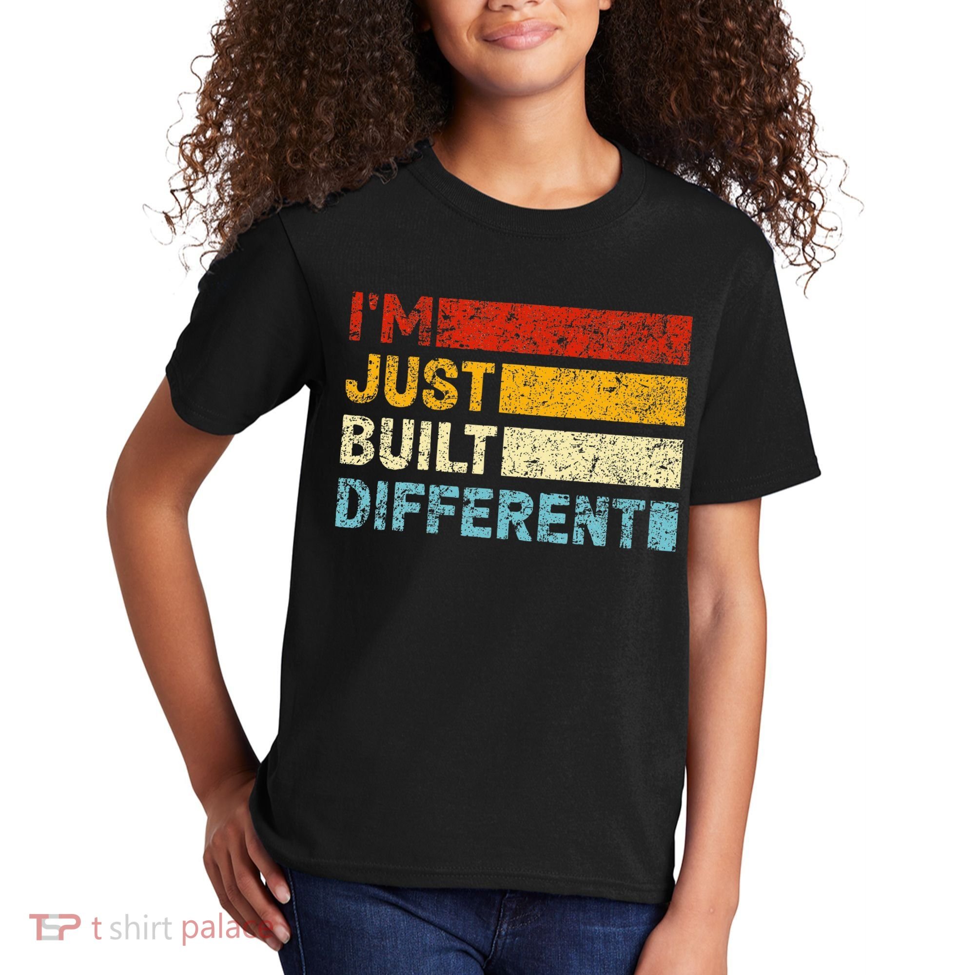 I'm Just Built Different Kids T-Shirt
