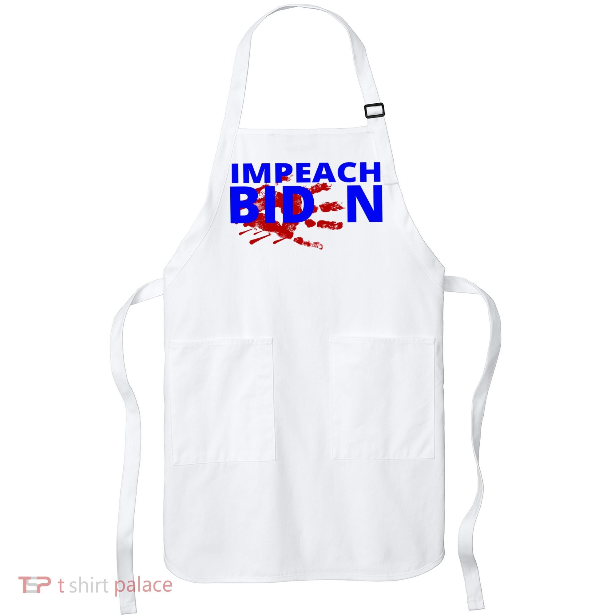 Impeach Joe Biden Bloody Handprint Apron