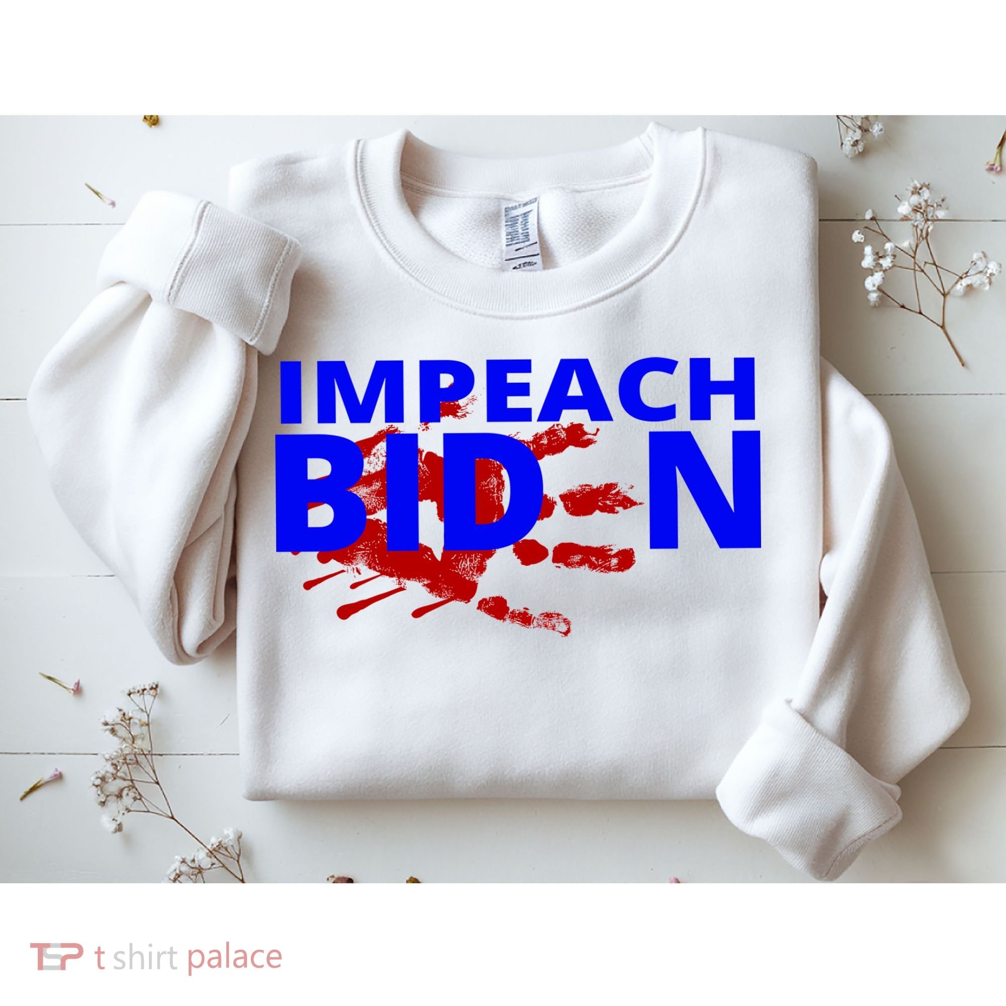 Impeach Joe Biden Bloody Handprint Sweatshirt