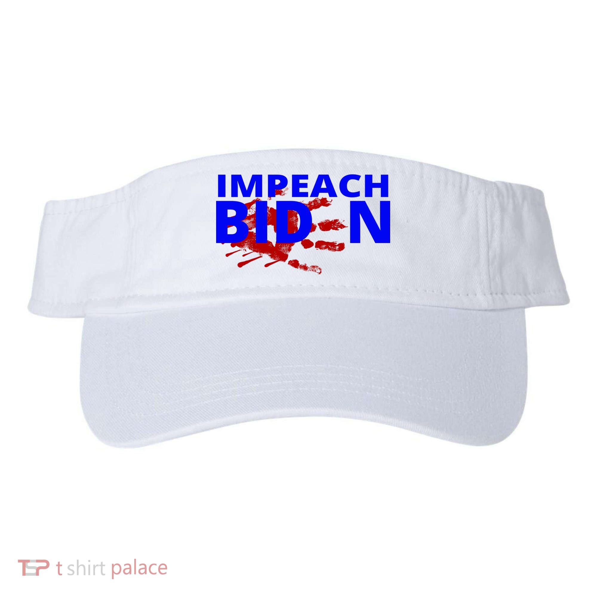 Impeach Joe Biden Bloody Handprint Visor
