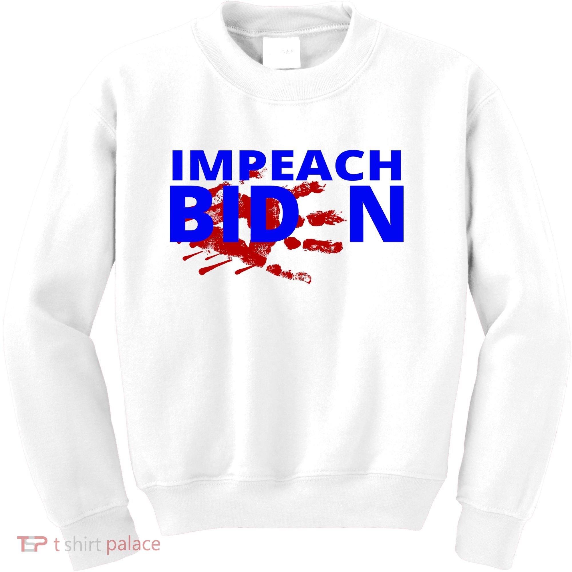 Impeach Joe Biden Bloody Handprint Kids Sweatshirt