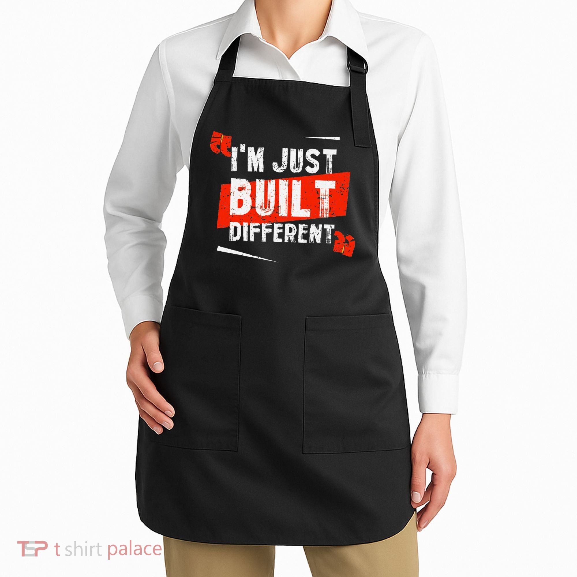 IM Just Built Different Apron
