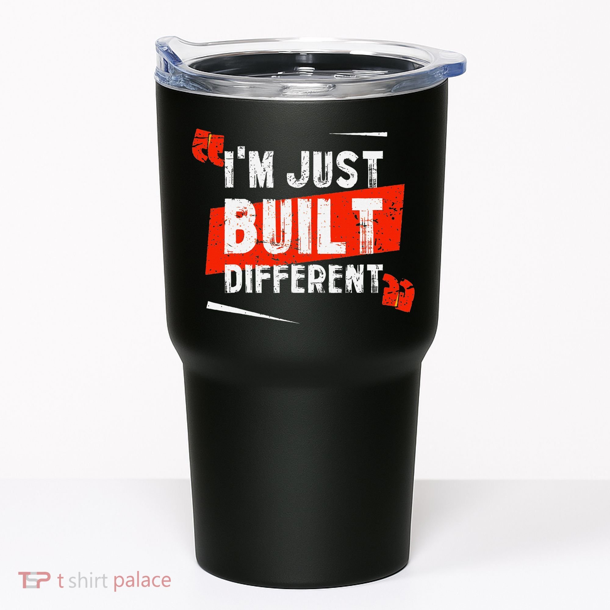 IM Just Built Different Tumbler