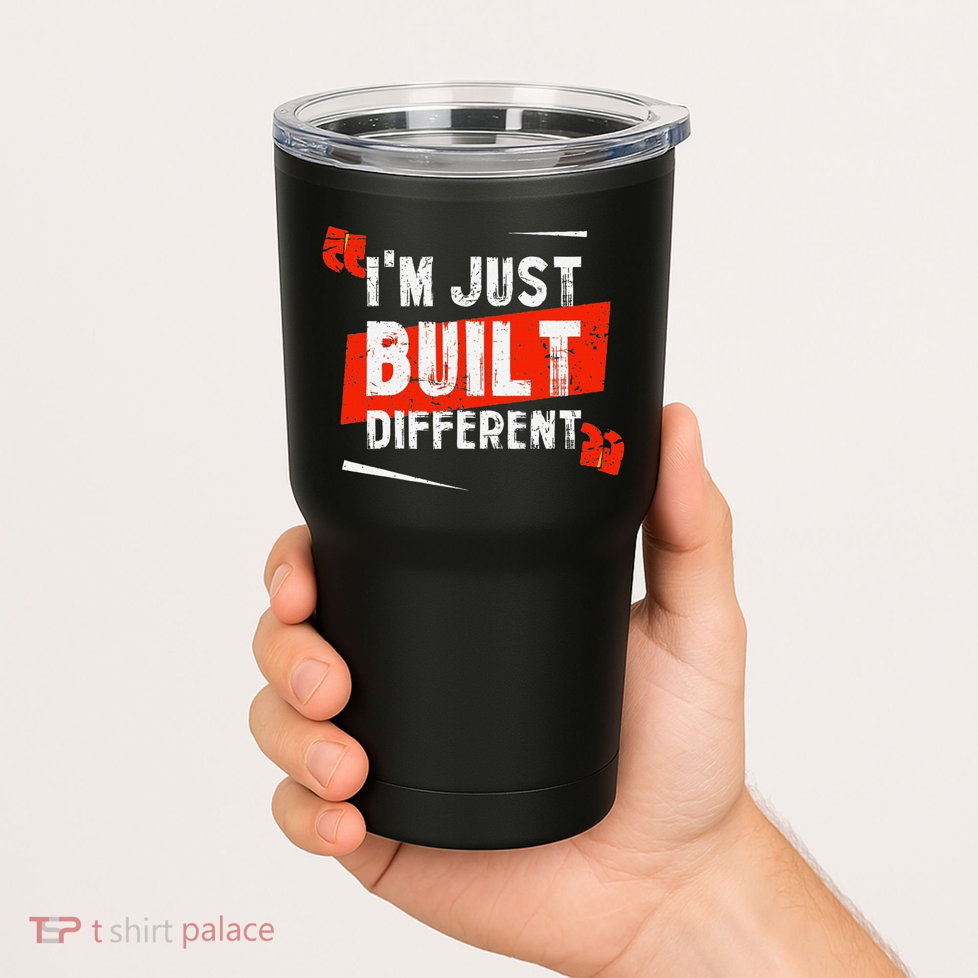 IM Just Built Different Tumbler