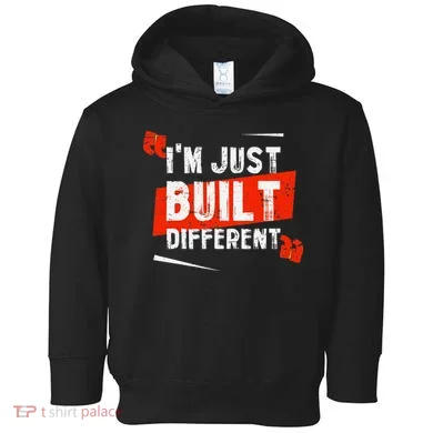 IM Just Built Different Toddler Hoodie
