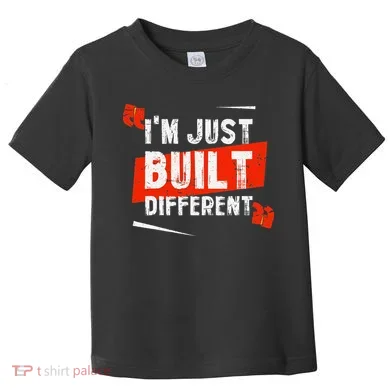 IM Just Built Different Toddler T-Shirt
