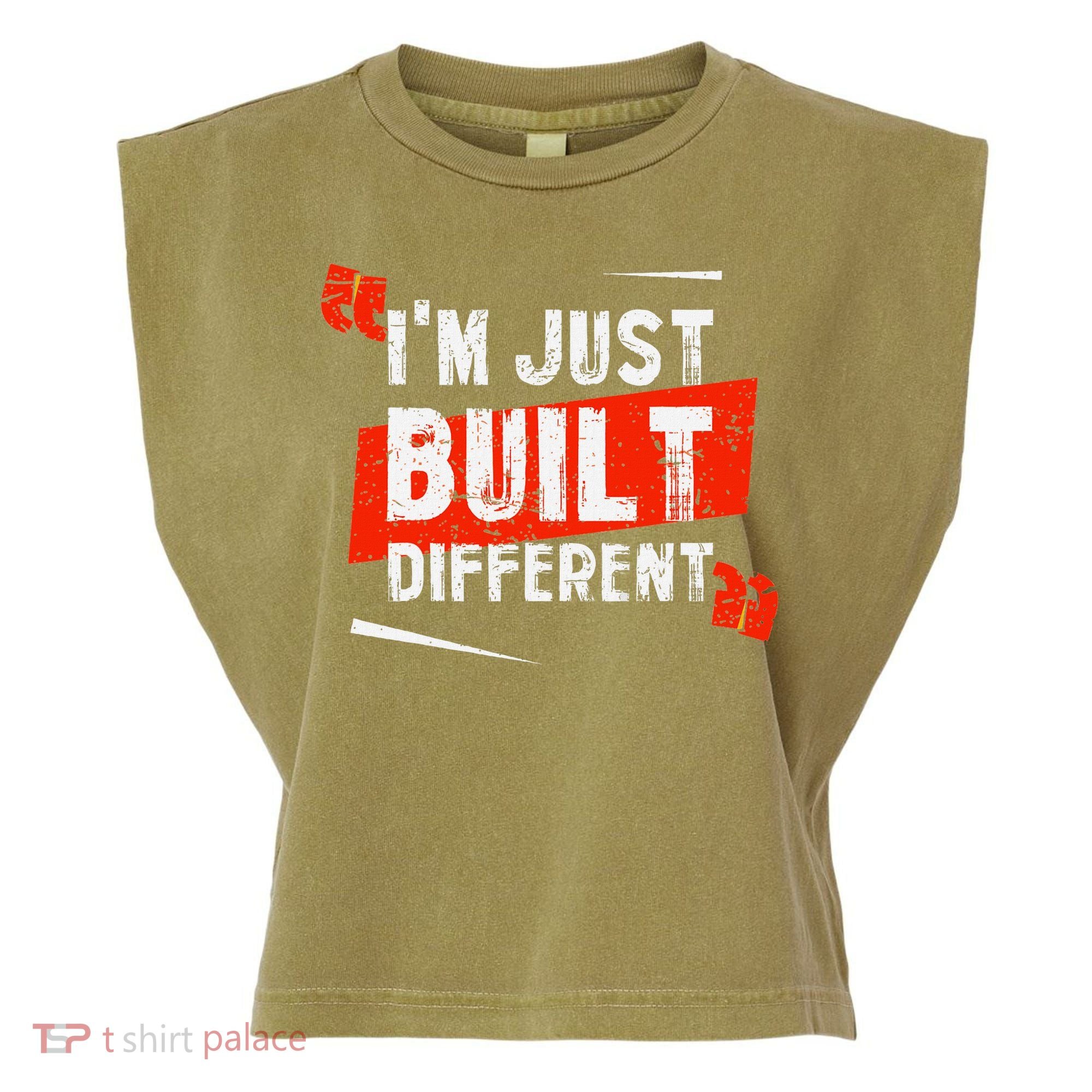 IM Just Built Different Garment-Dyed Women's Muscle Tee