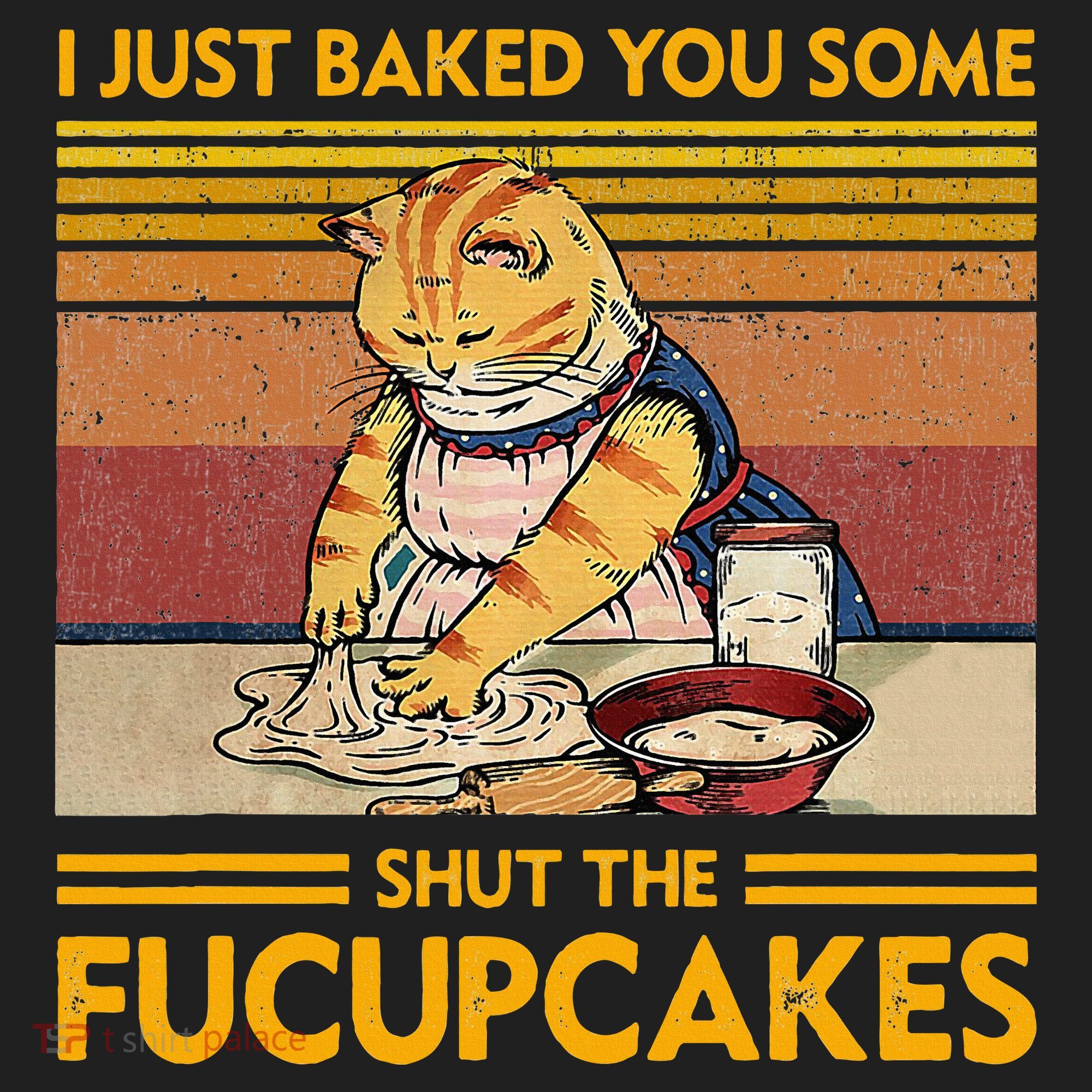 I Just Baked You Some Shut The Fucupcakes Beanie