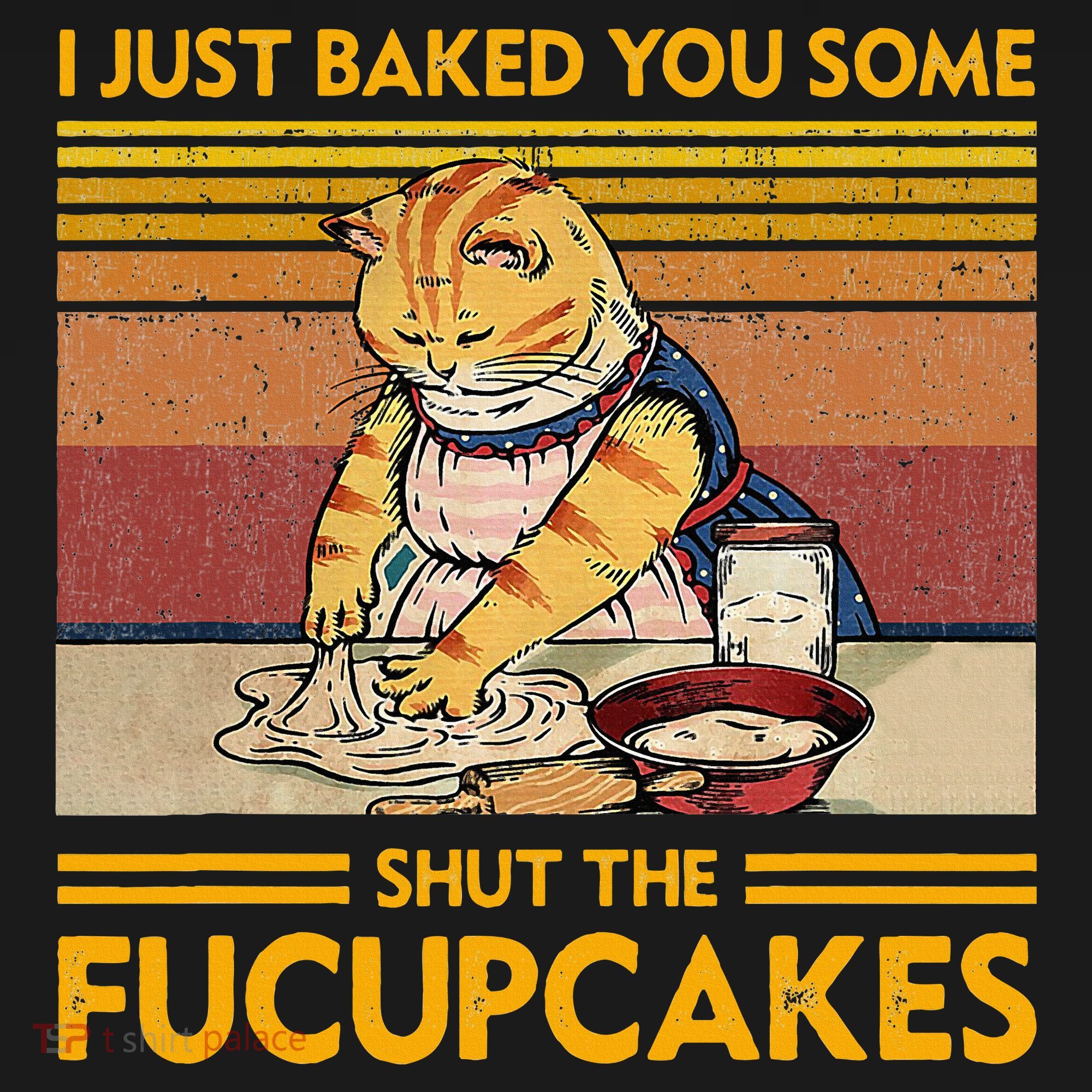 I Just Baked You Some Shut The Fucupcakes Women's Hoodie