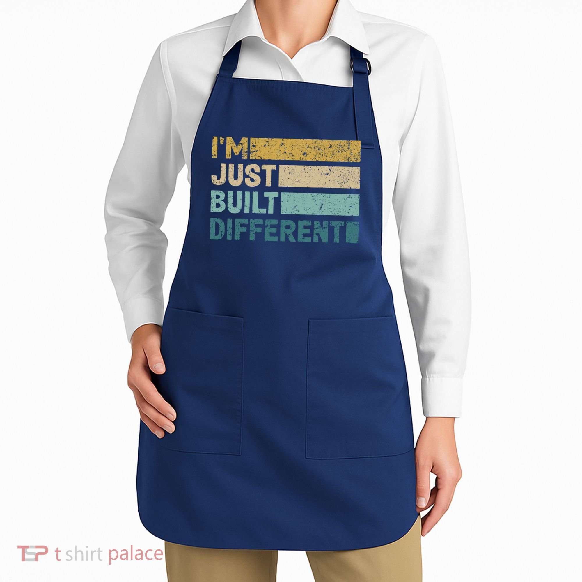 IM Just Built Different Apron