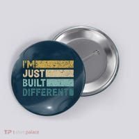 IM Just Built Different Button thumb 0