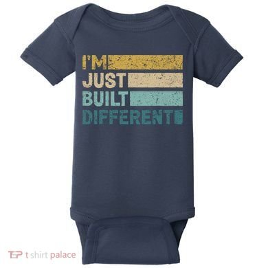 IM Just Built Different Baby Bodysuit