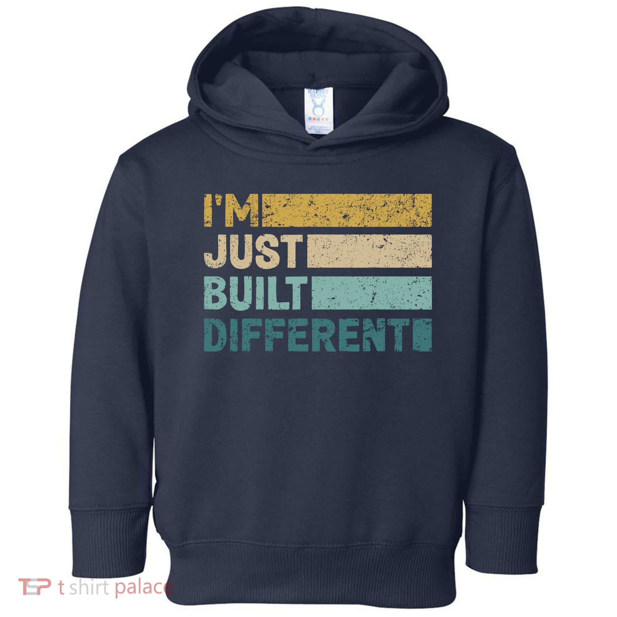 IM Just Built Different Toddler Hoodie