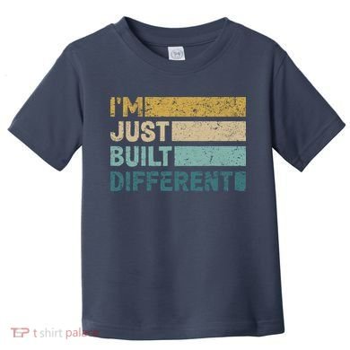 IM Just Built Different Toddler T-Shirt