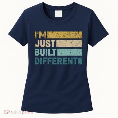 IM Just Built Different Women's T-Shirt