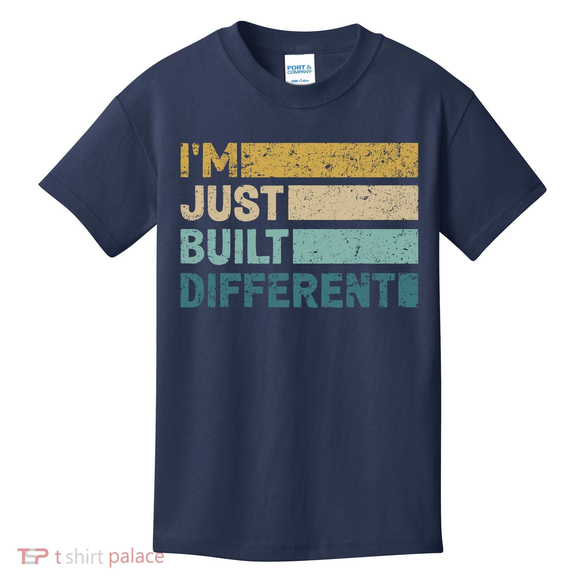 IM Just Built Different Kids T-Shirt
