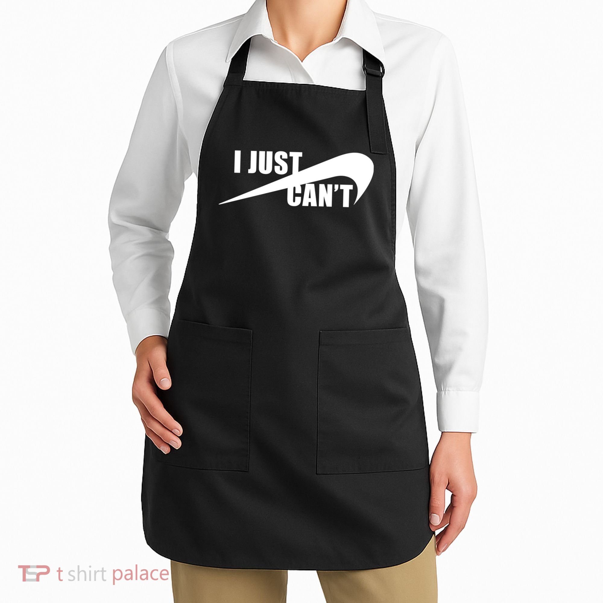 I Just Cant Nonmotivational Apron